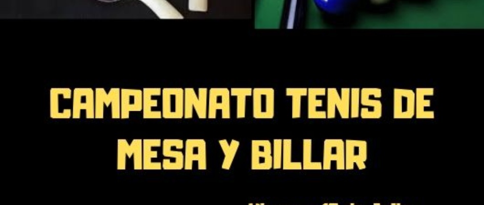 CAMPEONATO TENIS DE MESA Y BILLAR